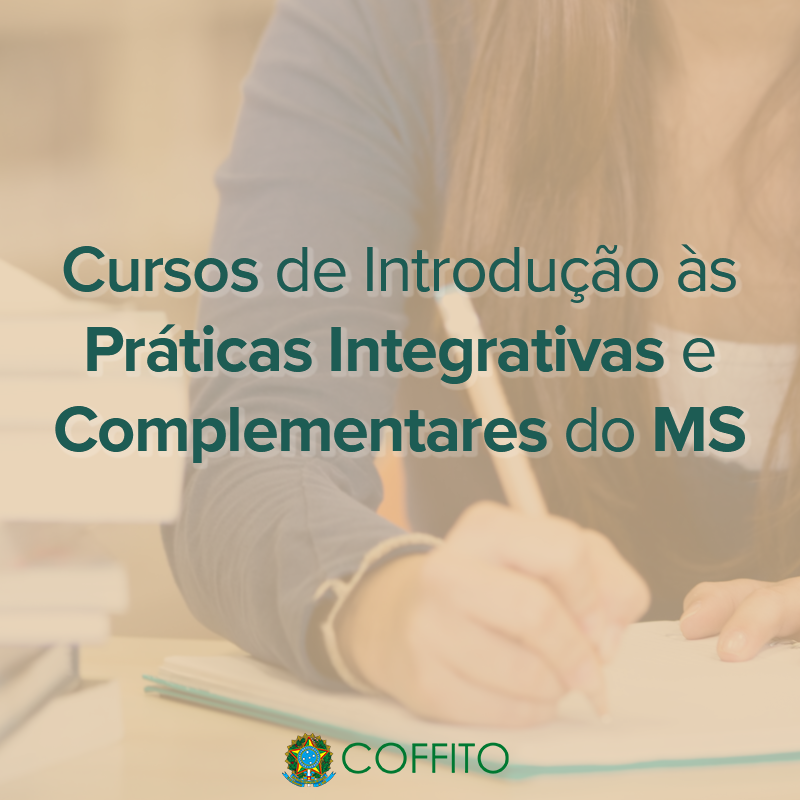 Cursos De Introdução às Práticas Integrativas E Complementares Do MS ...