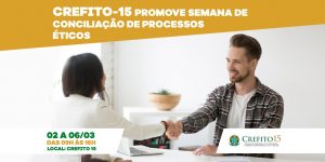 CREFITO 15 realizará Semana de Conciliação, de 02 a 06/03, em Vitória